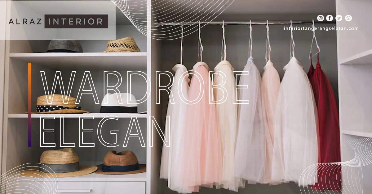Jasa Pembuatan Wardrobe Tangerang Selatan