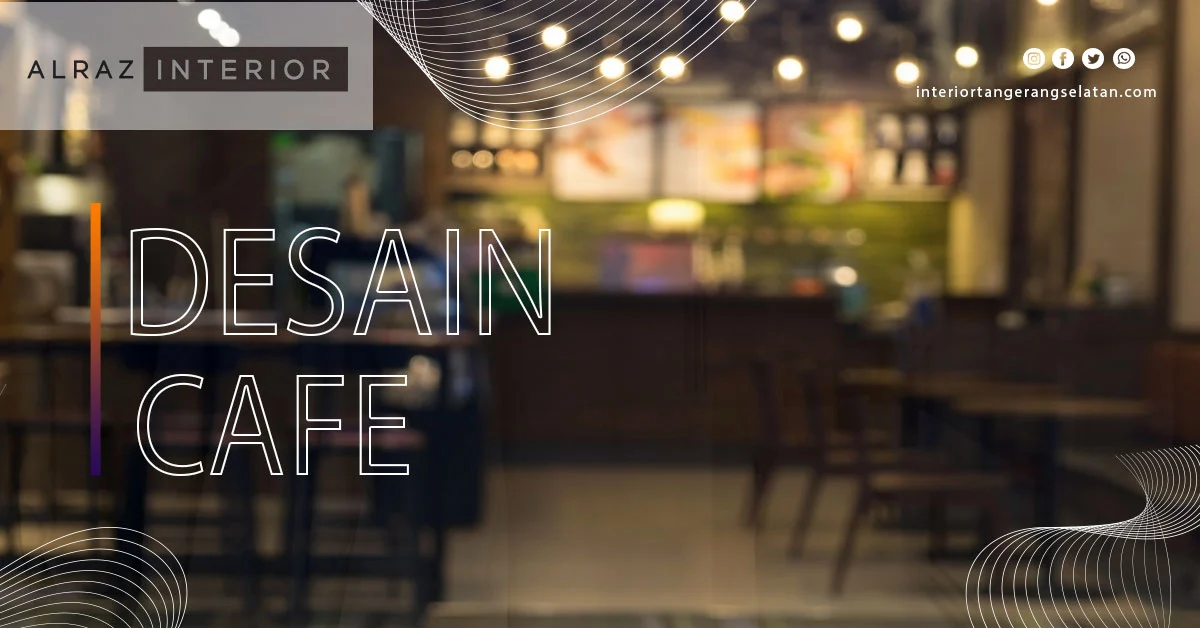 Jasa Desain Cafe Estetik di Tangerang Selatan